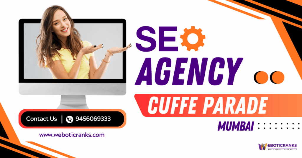 SEO Agency in Cuffe Parade Mumbai - Weboticranks
